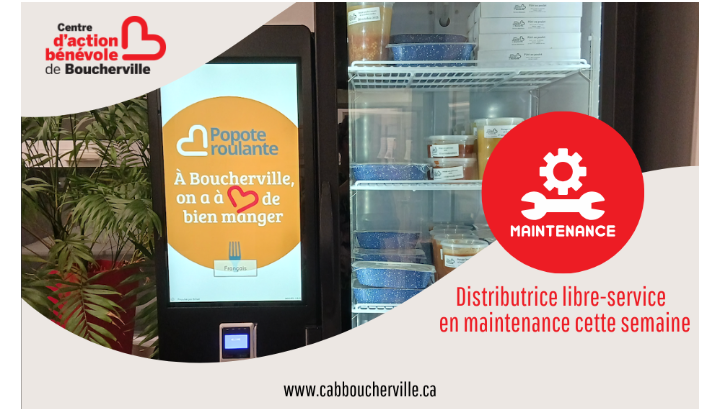 Distributrice libre-service en maintenance cette semaine